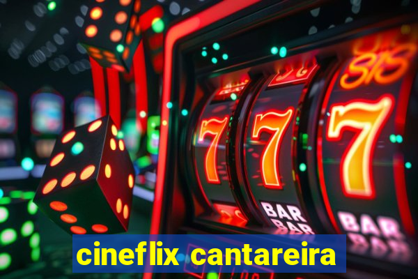 cineflix cantareira